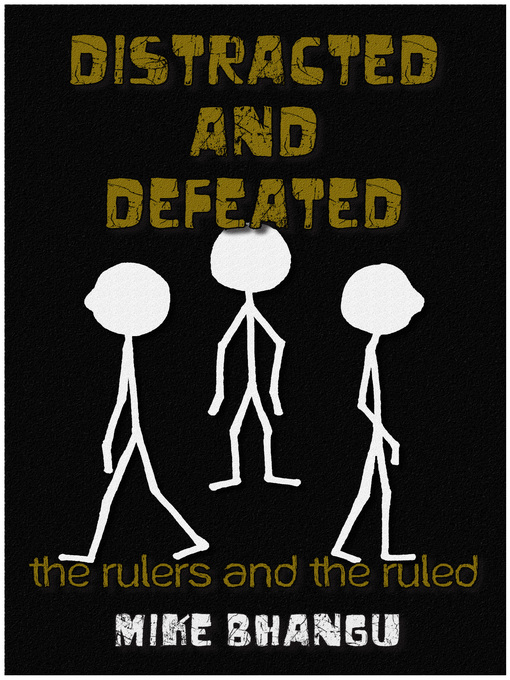 Title details for Distracted and Defeated by Mike Bhangu - Available